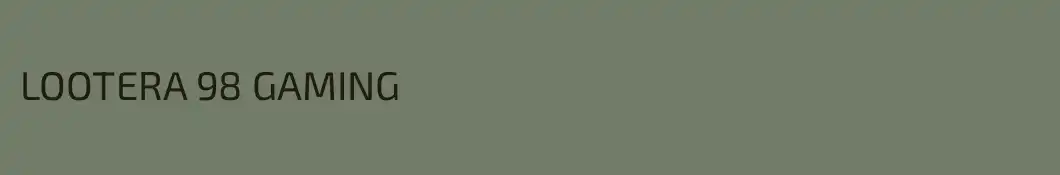 LOOTERA 98 GAMING